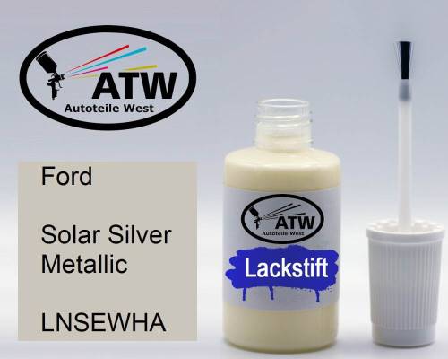 Ford, Solar Silver Metallic, LNSEWHA: 20ml Lackstift, von ATW Autoteile West.